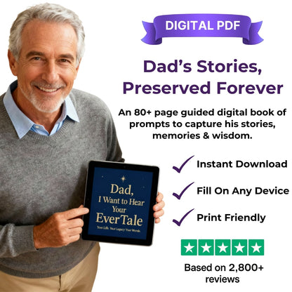 Dad, I Want To Hear Your EverTale